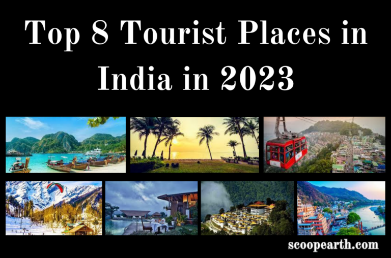 8 Tourist Places in India