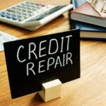 Credit Repair: Improving Your Credit Score and Financial Well-Being