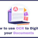 How to use OCR to Digitize your Documents