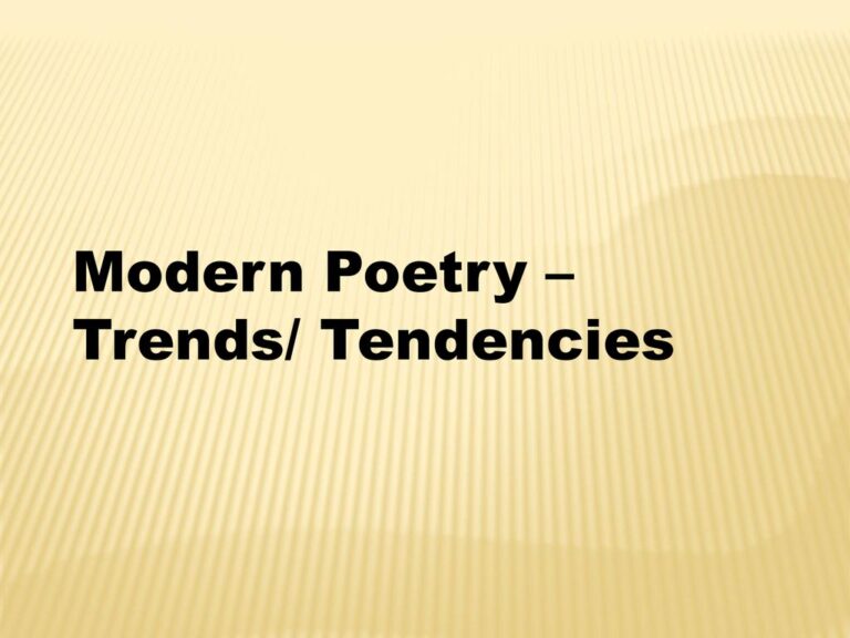 Exploring the Main Trends of Modern Poetry