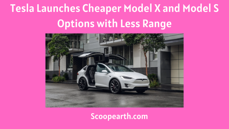 Tesla Launches Cheaper Model X and Model S Options with Less Range