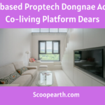 Proptech Dongnae Acquires Co-living Platform Dears