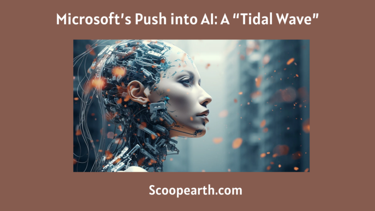 Microsoft’s Push into AI: A “Tidal Wave”