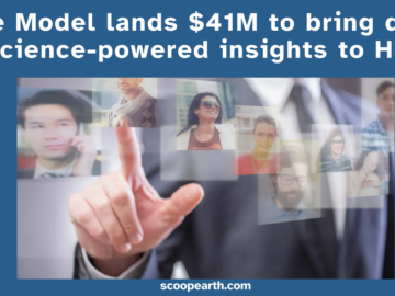 One Model lands $41M to bring data science-powered insights to HR