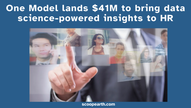 One Model lands $41M to bring data science-powered insights to HR