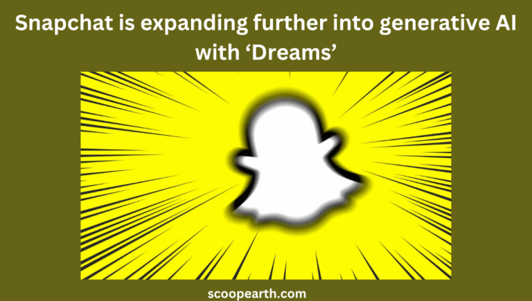 Snapchat is expanding further into generative AI with ‘Dreams’