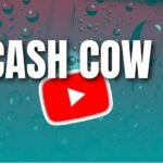 Diving Deep into the YouTube Cash Cow Phenomenon Strategies and Secrets