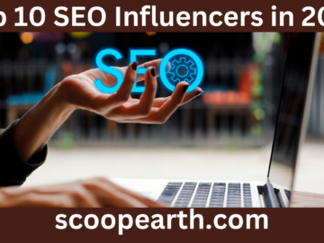 Top 10 SEO Influencers in 2024