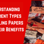 Understanding Different Typеs of Rolling Papеrs and Thеir Bеnеfits