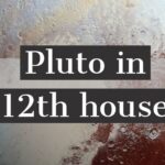 Pluto's Playhouse: How the Mysterious Planet Dances through 12 Astrological Homes