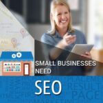 Why Every Small Business Needs SEO