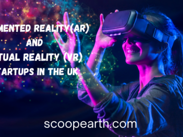 Augmented Reality (AR) and Virtual Reality (VR) startups in the UK
