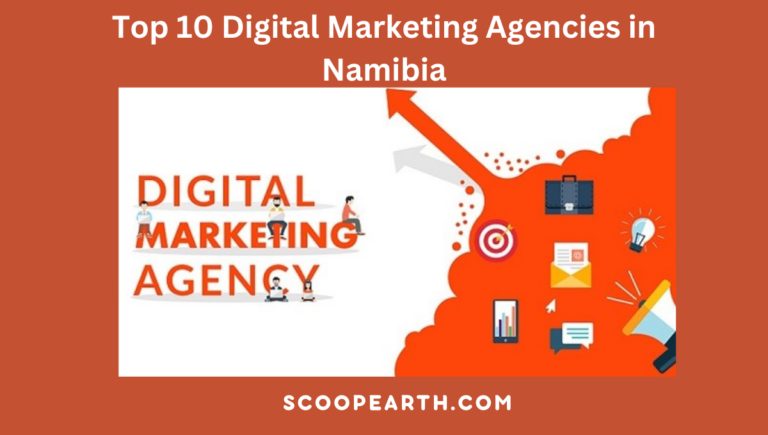 Top 10 Digital Marketing Agencies in Namibia