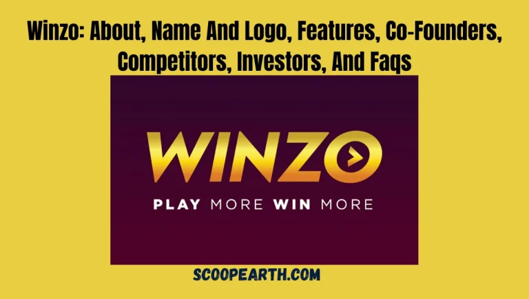 Winzo: About, Name And Logo, Features, Co-Founders, Competitors, Investors, And Faqs