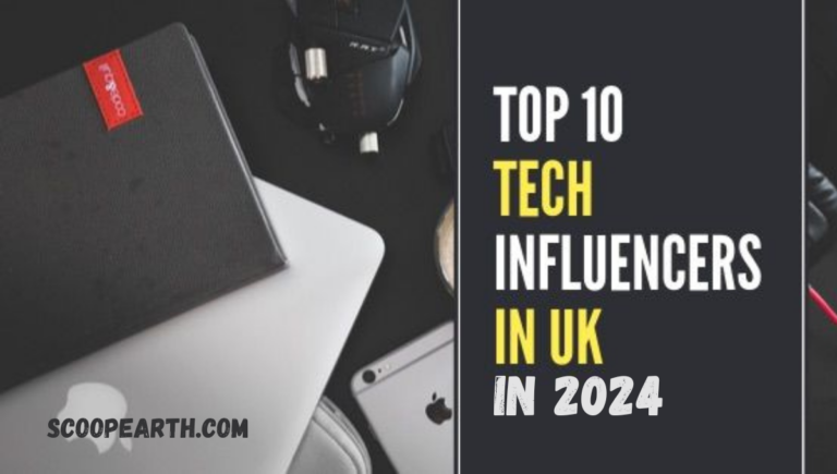 Top 10 Tech Influencers in UK in 2024