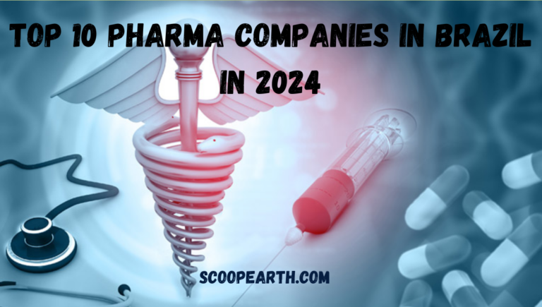 Top 10 Pharma Companies in Brazil in 2024