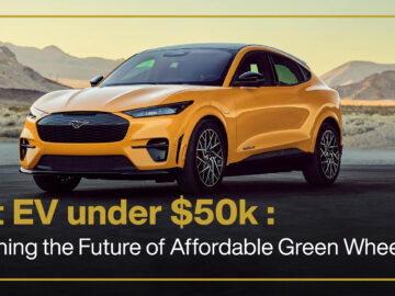 Best EV under $50k: Unleashing the Future of Affordable Green Wheels