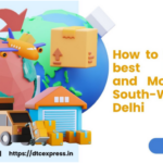 How to find the best Packers and Movers in South-West Delhi?