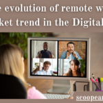The evolution of remote work: Market trend in the Digital age. 