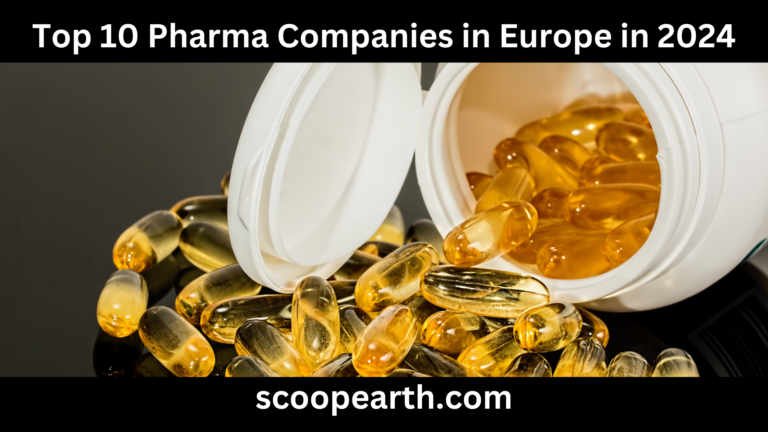 Top 10 Pharma Companies in Europe in 2024