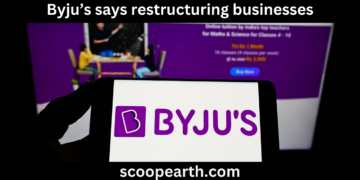 Byju’s says restructuring businesses