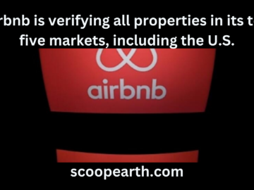 Airbnb is verifying all properties in its top five markets, including the U.S.