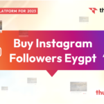 Buy Instagram Followers Egypt | Top 3 Sites To Buy Instagram Followers In Egypt In 2023