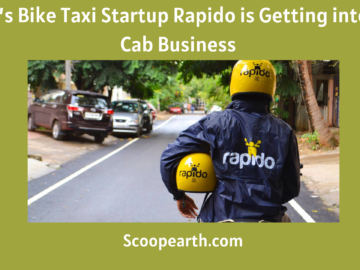 India’s Bike Taxi Startup Rapido is Getting into the Cab Business