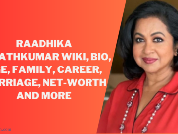 RAADHIKA SARATHKUMAR Wiki, Bio, Age, Family, Career, Marriage, Net-Worth and More