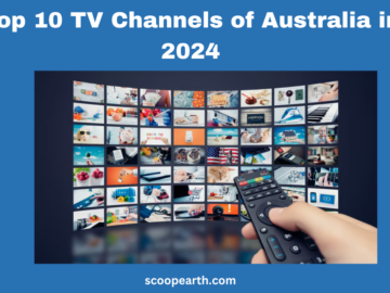 Top 10 TV Channels of Australia in 2024