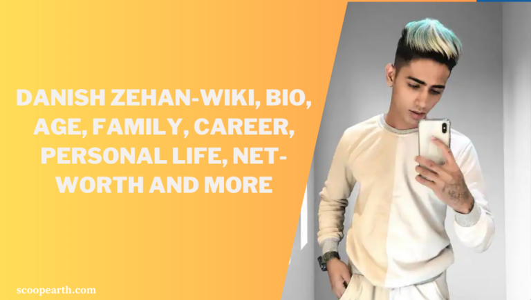 Danish Zehan-Wiki, Bio, Age, Family, Career, Personal Life, Net-Worth and More