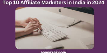 Top 10 Affiliate Marketers in India in 2024