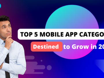 Top 8 Mobile App Categories Destined to Grow in 2024