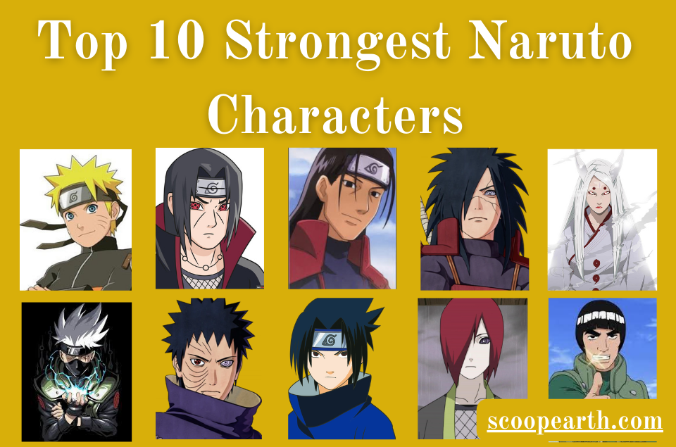 Top 10 Strongest Naruto Characters