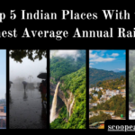 Indian Places With the Highest Average Annual Rainfall