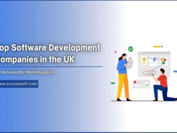 MobileAppDaily has Released its List of the Top Software Development Companies in the UK.