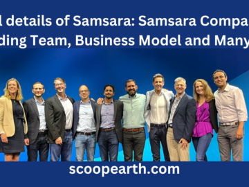 All details of Samsara: Samsara Company, Founding Team, Business Model and Many More