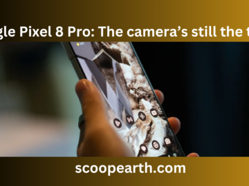 Google Pixel 8 Pro: The camera’s still the thing