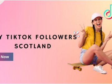 7 Best Sites To Buy TikTok Followers Scotland In 2023 (Real & Active)