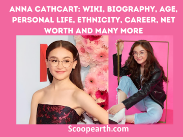 Anna Cathcart: Wiki, Biography, Age, Personal Life, Ethnicity, Career, Net Worth And Many More