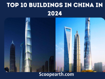 Top 10 Buildings in China in 2024