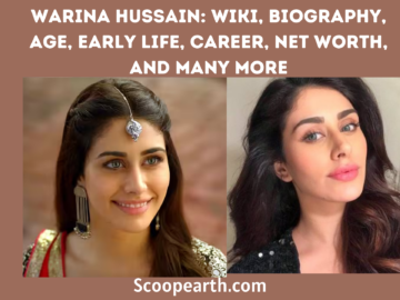 Warina Hussain: Wiki, Biography, Age, Early Life, Career, Net Worth, and Many More