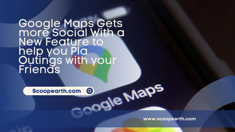 Google Maps Gets more Social With a New Feature