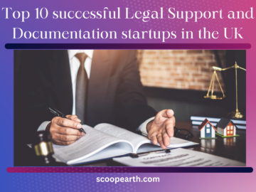 Top 10 successful Legal Support and Documentation startups in the UK