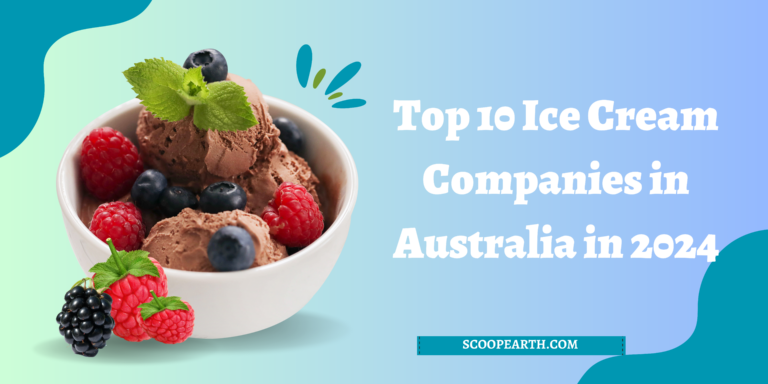 Top 10 Ice Cream Companies in Australia in 2024