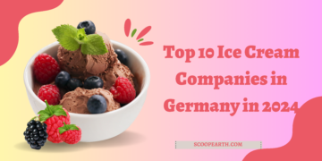 Top 10 Ice Cream Companies in Germany in 2024