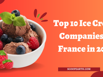 Top 10 Ice Cream Companies in France in 2024