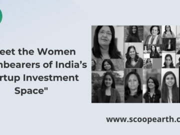 "Meet the Women Torchbearers of India’s Startup Investment Space"