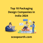 Top 10 Packaging Design Companies in India 2024