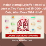 Indian Startup Layoffs Persist: A Look at Two Years and 35,000+ Job Cuts, What Does 2024 Hold?